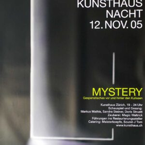 Mystery, Kunsthausnacht