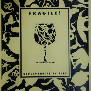 Fragile - Biodiversity is Life